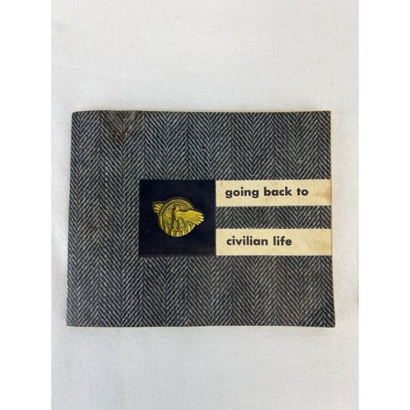 1945 WWII Ruptured Duck Honorable Discharge Booklet Going Back to Civilian Life - Picture 2 of 10